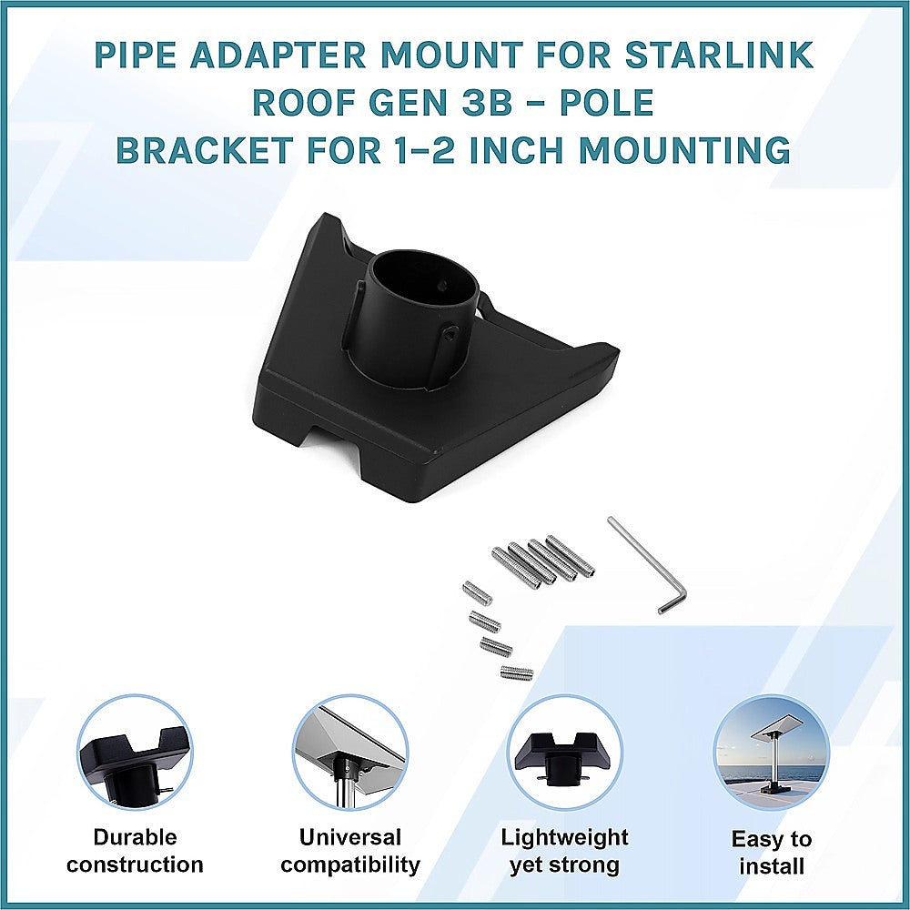 Pipe Adapter Mount – Starlink Gen 3B (1-2")